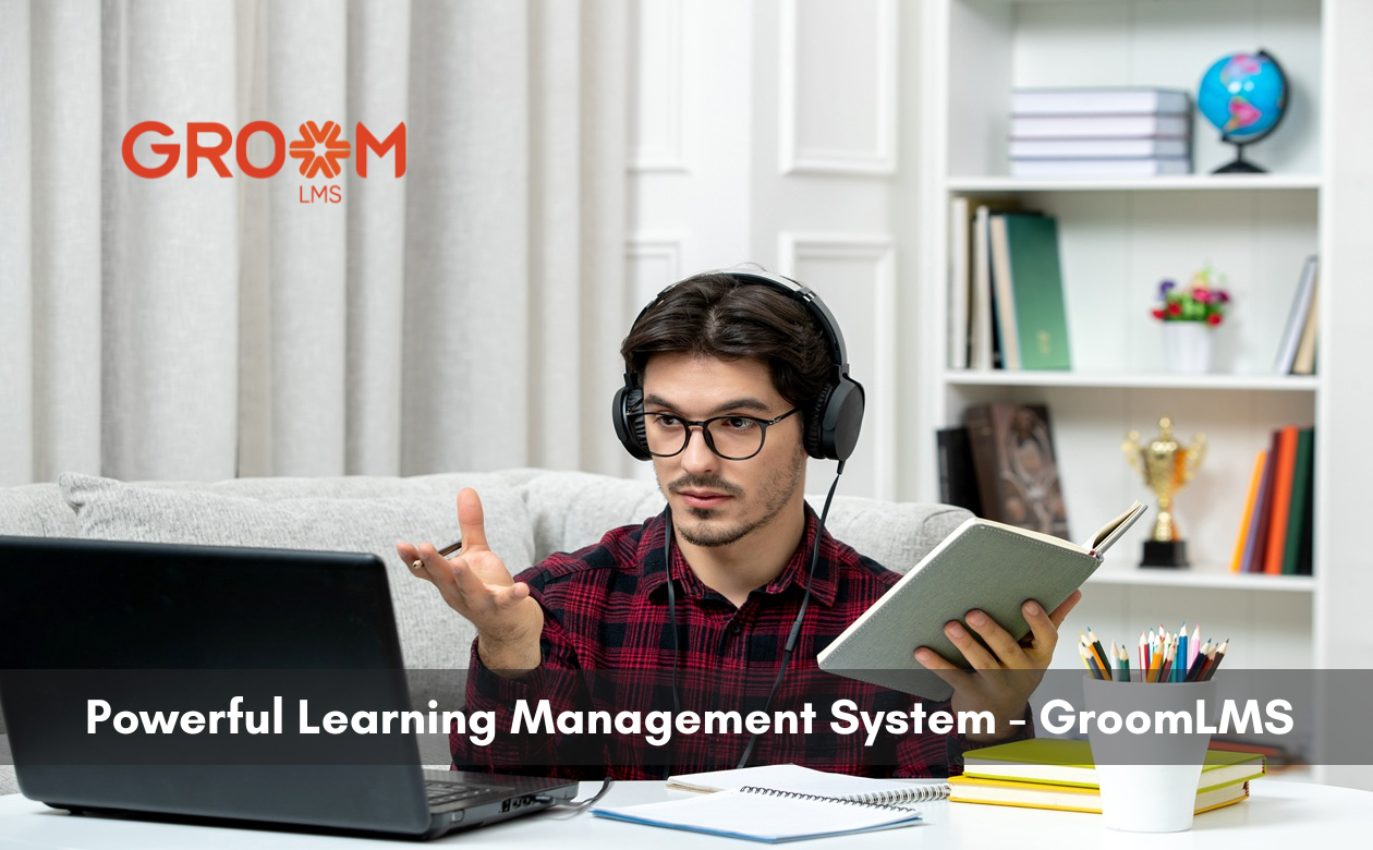 Scalable and customizable powerful LMS solutions with GroomLMS