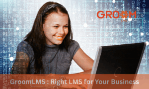 Best LMS for your business: GroomLMS for compliance training, employee development, and workforce performance