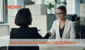 The ultimate enterprise LMS software for scalable employee training and development with GroomLMS