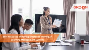 Employee training best practices using GroomLMS Learning Management System