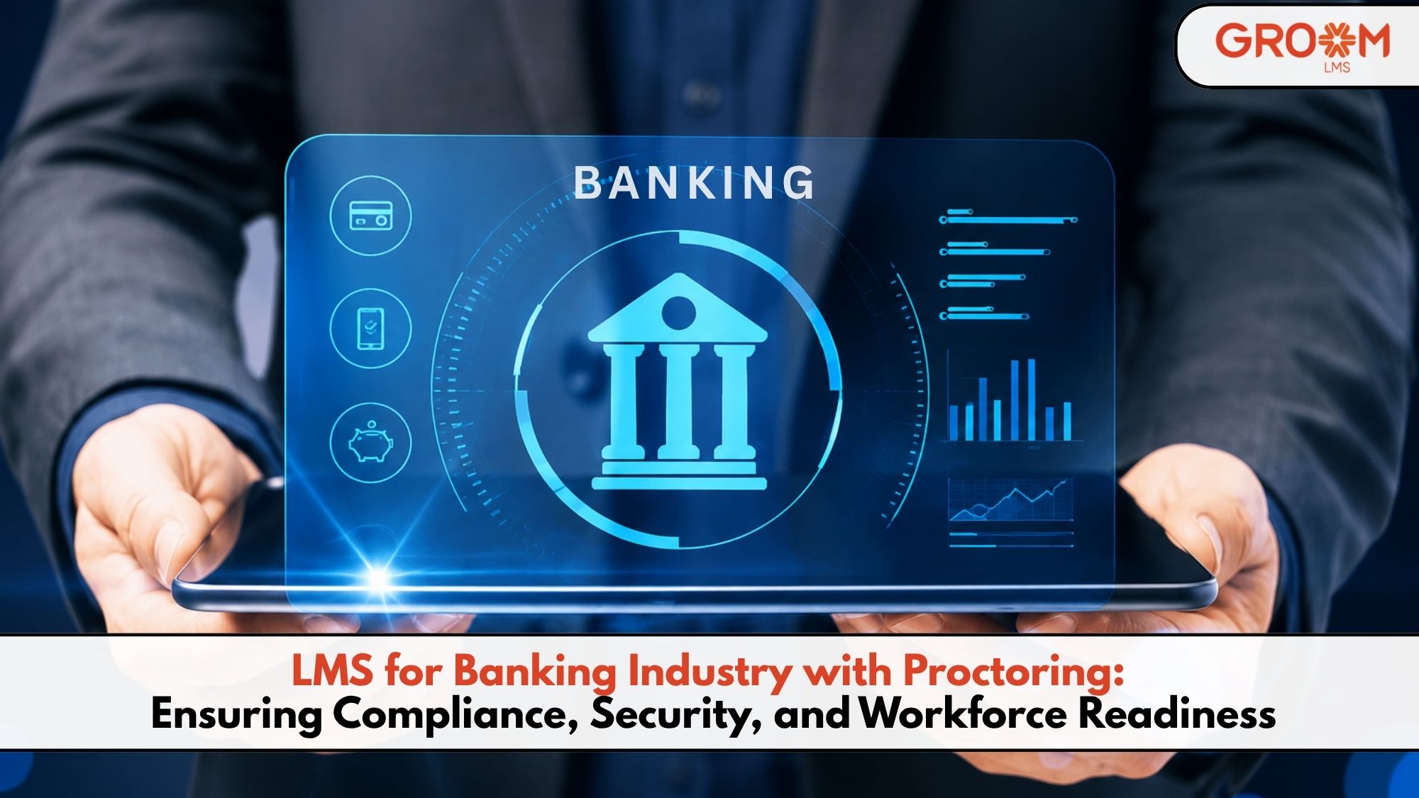 LMS for banking industry with proctoring