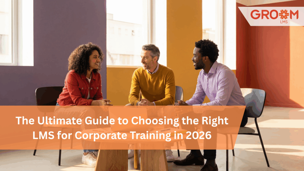 Professionals discussing corporate training strategies with the GroomLMS platform, representing modern LMS solutions for employee learning and development in 2026.