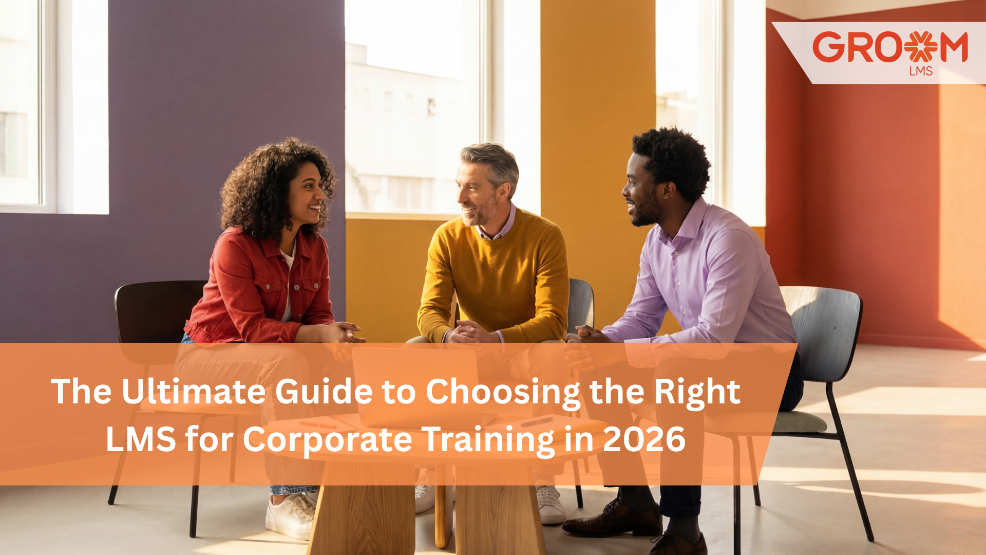 Professionals discussing corporate training strategies with the GroomLMS platform, representing modern LMS solutions for employee learning and development in 2026.