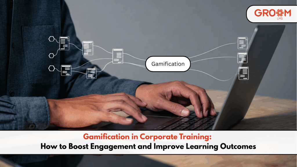 Gamification in corporate training to boost employee engagement and learning outcomes