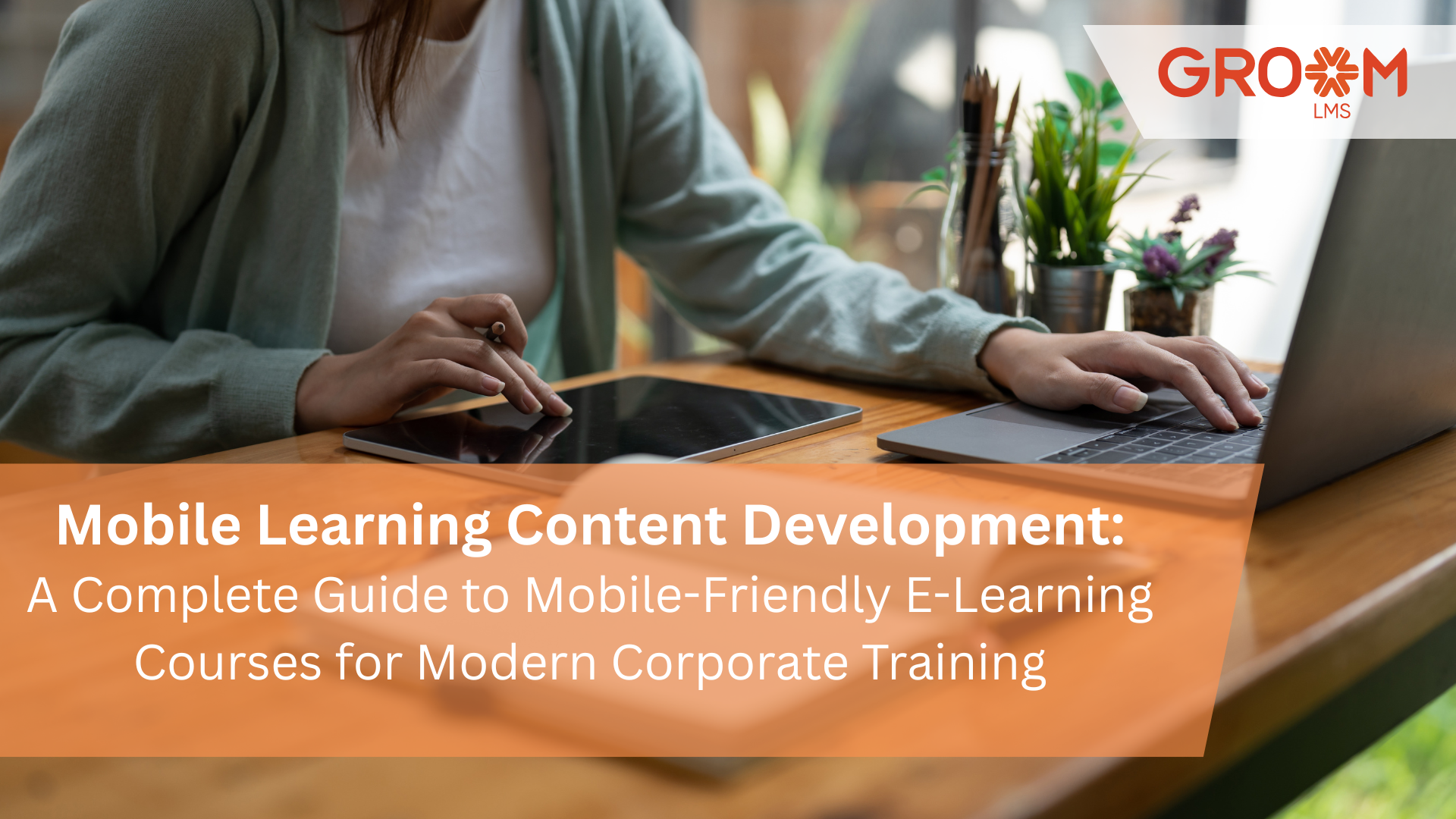 Employee accessing mobile-friendly e-learning courses on a smartphone through GroomLMS for flexible corporate training.