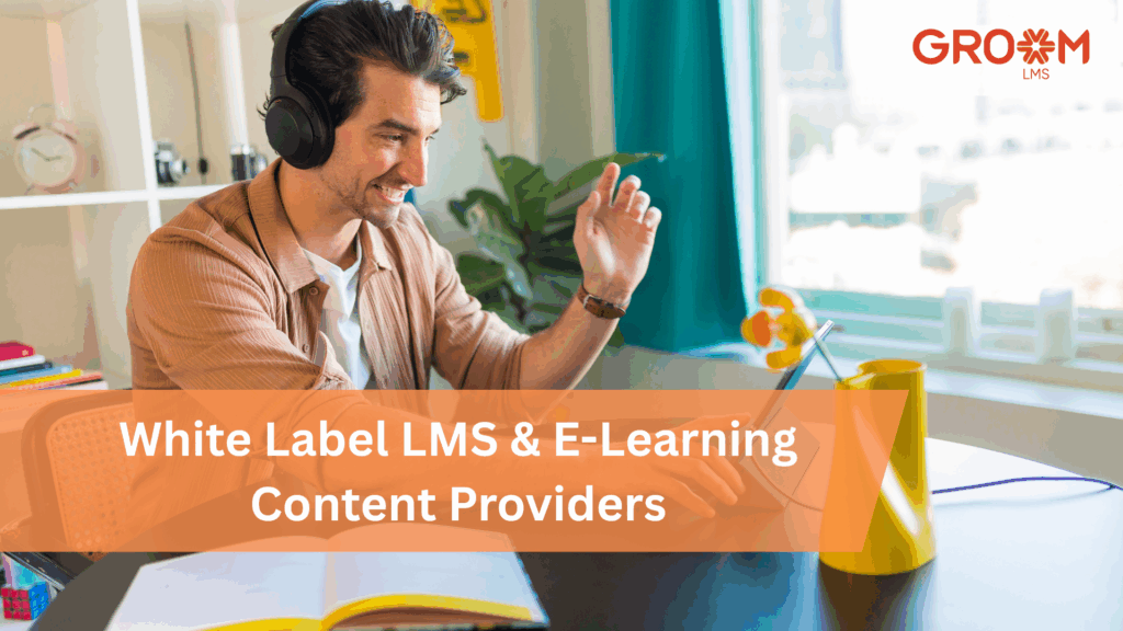 GroomLMS white label LMS and e-learning content providers featuring a professional learning experience on a digital device.