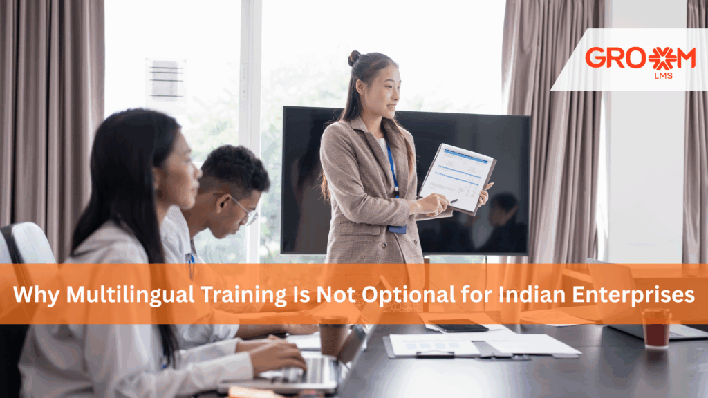 Multilingual training for Indian enterprises with employees participating in a corporate learning session using GroomLMS.