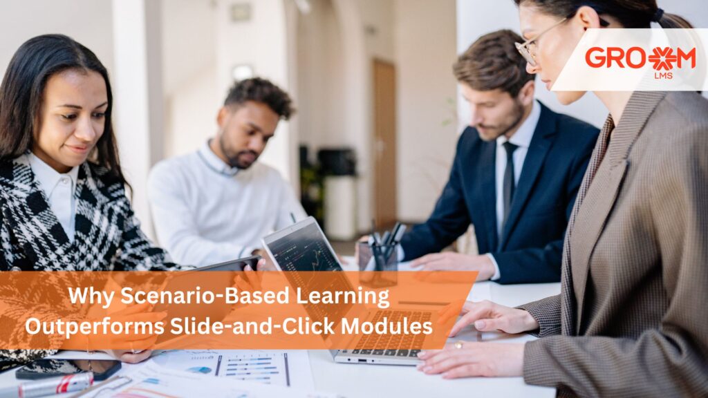 Scenario-based learning module for interactive employee training in GroomLMS