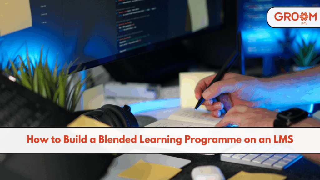 Laptop displaying a blended learning programme on an LMS with online modules, live sessions, classroom training, assessments, and learner progress tracking.