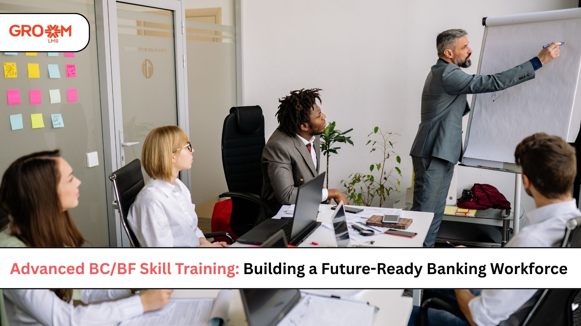 Advanced BC/BF skill training for banking professionals through digital learning